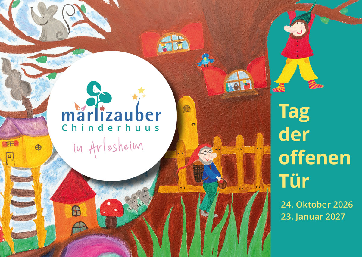 Tag der offenen Tür. Wir zeigen euch das Märlizauber am SA 24. Oktober 2026 und SA 23. Januar 2027 von 10-12 Uhr Tag der offenen Tür. Wir zeigen euch das Märlizauber am<br />
SA 24. Oktober 2026 und SA 23. Januar 2027 von 10-12 Uhr